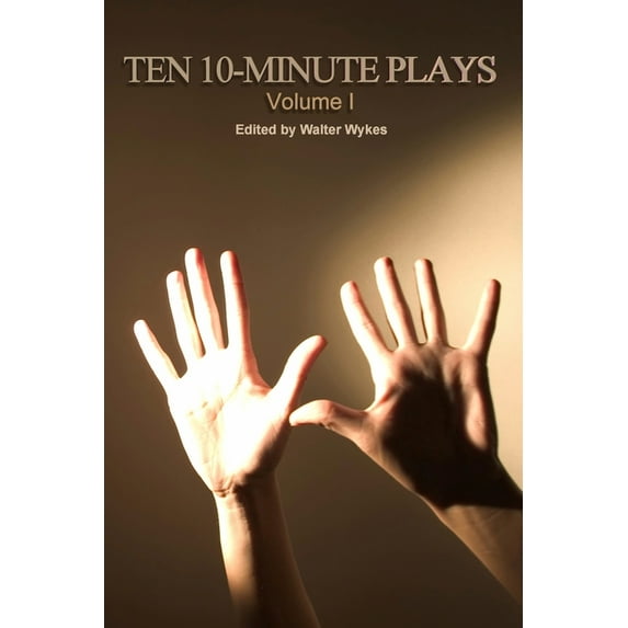 Ten 10-Minute Plays, (Paperback)