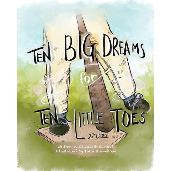 Ten Big Dreams for Ten Little Toes, (Paperback)
