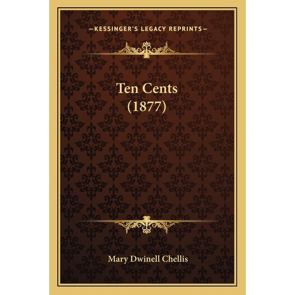 Ten Cents (1877) Paperback