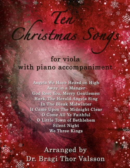 Ten Christmas Songs Ten Christmas Songs for Viola with Piano Accompaniment, (Paperback)