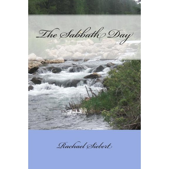 Ten Commandments: The Sabbath Day (Paperback)