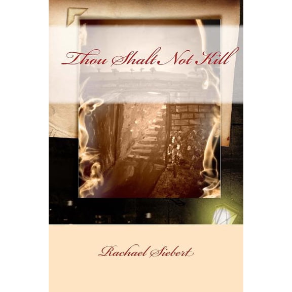 Thou Shalt Not Kill