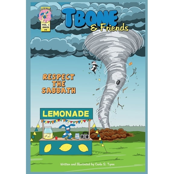 Ten Commandments Tbone and Friends: Respect The Sabbath: A Children's Funny Comic Book about obeying the Ten Commandments, Book 4, (Paperback)