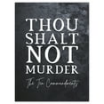 thumbnail image 1 of Ten Commandments Thou Shalt Not Murder Christian Bible Verse Quote Scripture Typography Unframed Wall Art Print Poster Home Decor Premium, 1 of 4