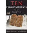 thumbnail image 1 of Pre-Owned Ten Commandments Twice Removed (Paperback) by Danny Shelton, 1 of 1
