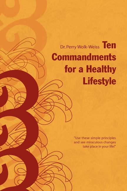 Ten Commandments for a Healthy Lifestyle: '' Use these simple ...