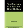 thumbnail image 1 of Pre-Owned Ten Copycats In A Boat and Other Riddles 9780590322621, 1 of 1