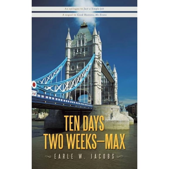 Ten Days, Two Weeks---Max!