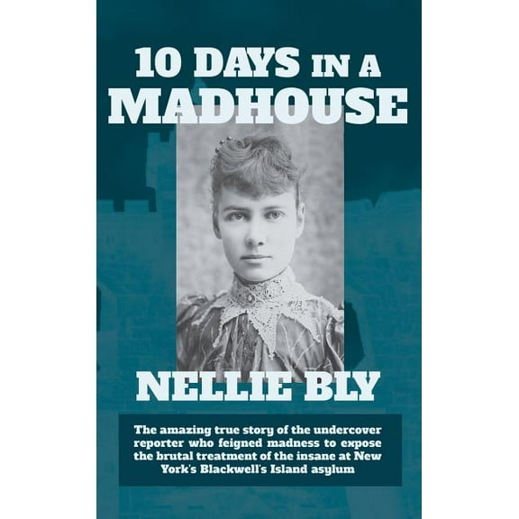 Ten Days in a Madhouse (Hardcover)