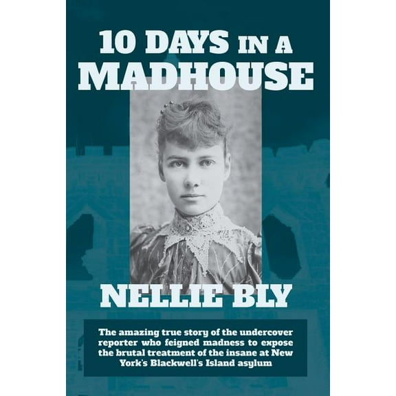Ten Days in a Madhouse (Paperback)
