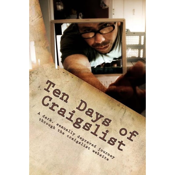 Ten Days of Craigslist