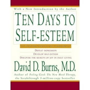 DAVID D BURNS Ten Days to Self-Esteem (Paperback)