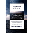 thumbnail image 1 of Pre-Owned Ten Degrees of Reckoning: A True Story of Survival (Paperback) 0425232107 9780425232101, 1 of 1