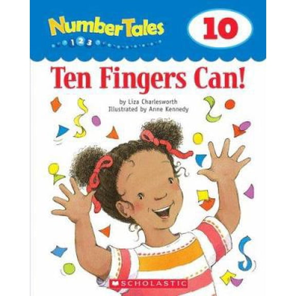Pre-Owned Number Tales: Ten Fingers Can! (Paperback) 0439690218 9780439690218