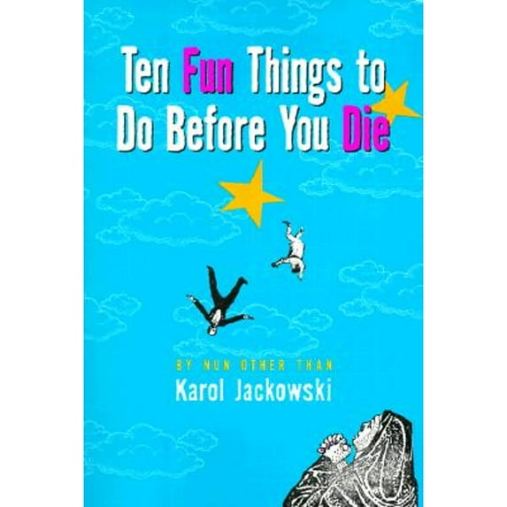 Pre-Owned Ten Fun Things to Do Before You Die (Paperback) 0786885475 9780786885473