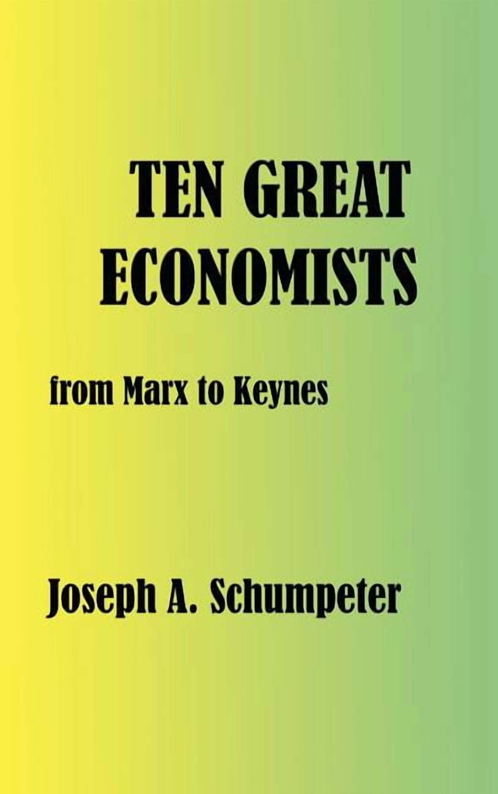 Ten Great Economists (Hardcover)