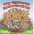 thumbnail image 1 of Pre-Owned Ten Grouchy Groundhogs (Paperback) 0545134145 9780545134149, 1 of 1