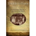 thumbnail image 1 of Ten Hills Farm: The Forgotten History of Slavery in the North, (Paperback), 1 of 1