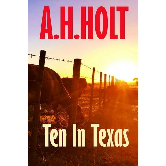 Ten In Texas: Finding Home on The XIT (Paperback)