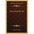 thumbnail image 1 of Ten Lectures On Art (Paperback), 1 of 1