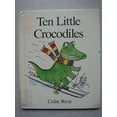 thumbnail image 1 of Pre-Owned Ten Little Crocodiles (Hardcover) 0812058844 9780812058840, 1 of 1
