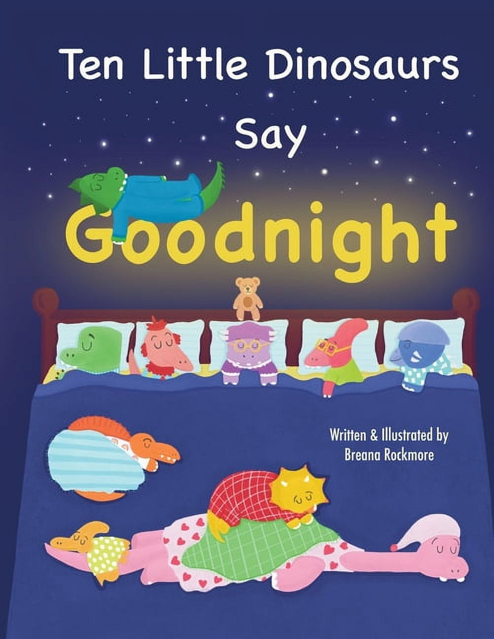Ten Little Dinosaurs Say Goodnight, (Paperback)