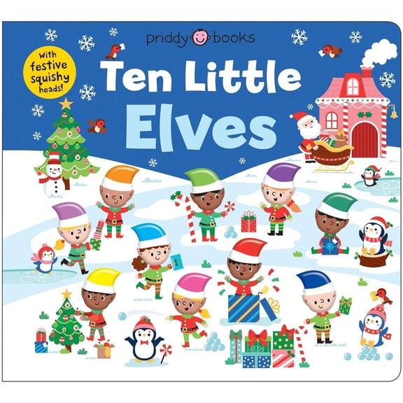 Priddy Books,Roger Priddy Ten Little Elves (Little Squishies) (Board Book) Little Squishies