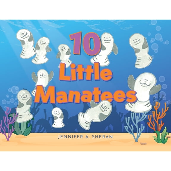 Ten Little Manatees, (Paperback)
