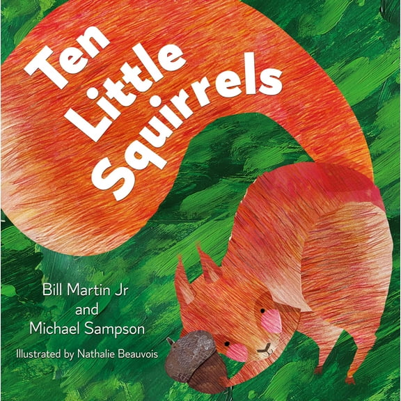 Pre-Owned Ten Little Squirrels, (Hardcover)