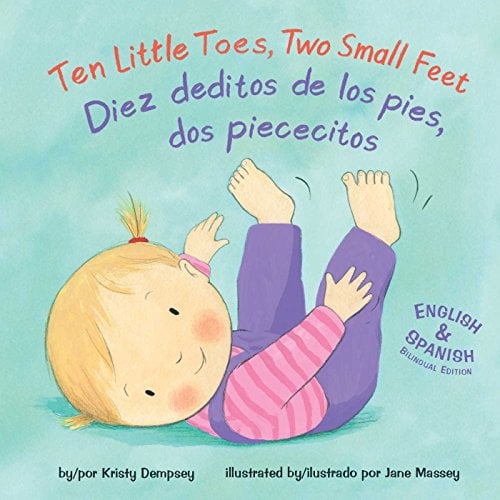 Pre-Owned Ten Little Toes, Two Small Feet/Diez Deditos de los Pies, dos Piececitos (Board book) 1499807074 9781499807073