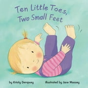 Ten Little Toes, Two Small Feet (Hardcover)