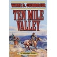 thumbnail image 1 of Pre-Owned Ten Mile Valley: A Western Story (Paperback) 1634507479 9781634507479, 1 of 1
