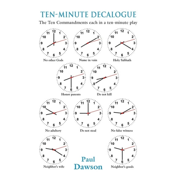 Ten-Minute Decalogue: The Ten Commandments Each in a 10-Minute Play (Paperback)