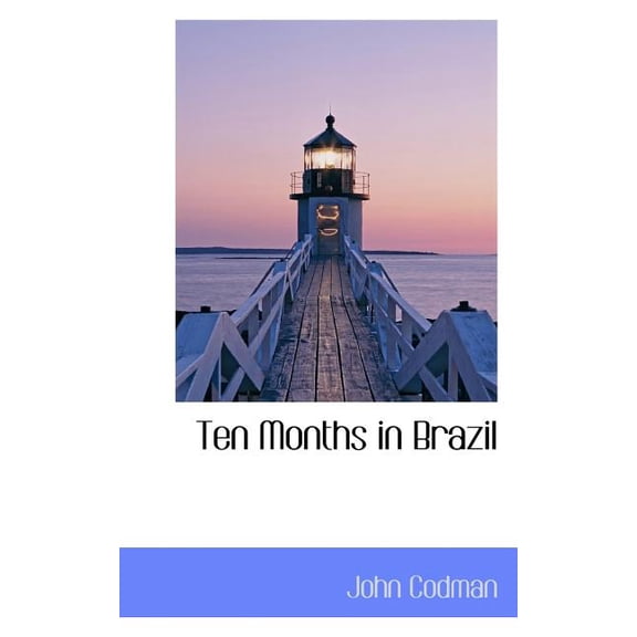 Ten Months in Brazil Paperback
