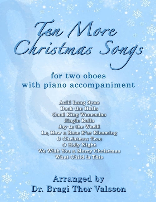 Ten More Christmas Songs Ten More Christmas Songs for two Oboes: oboe duets, Book 14, (Paperback)