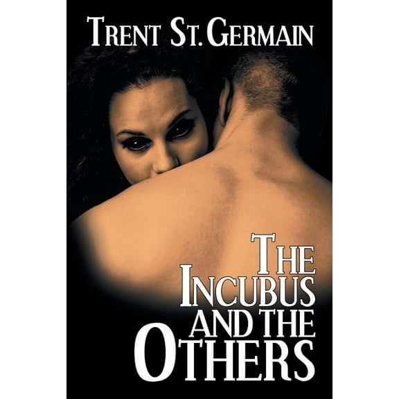 Ten Points The Incubus and The Others, Book 1, (Paperback)