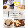thumbnail image 1 of Ten Poundcake Recipes for Any Occasion (Paperback), 1 of 1