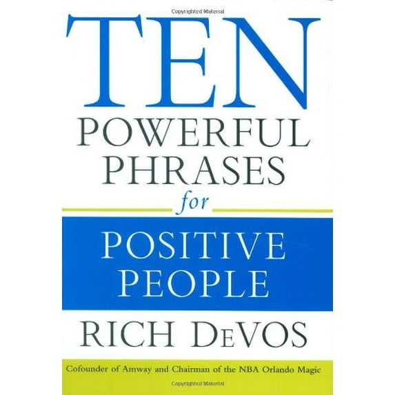 Pre-Owned Ten Powerful Phrases for Positive People (Hardcover) 1599950987 9781599950983