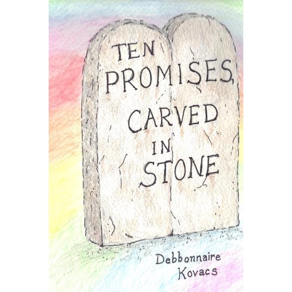 Ten Promises, Carved in Stone (Paperback)