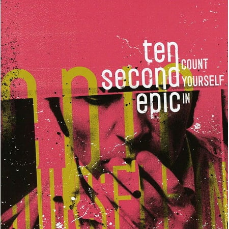 Ten Second Epic - Count Yourself in [CD]