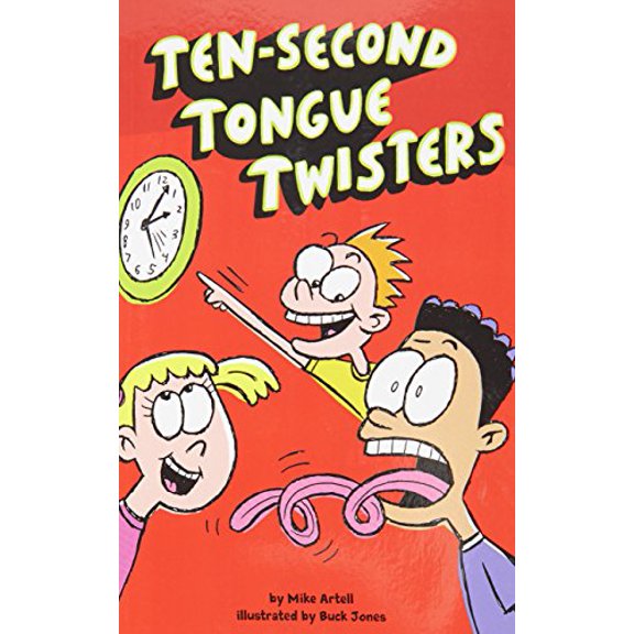 Pre-Owned Ten-Second Tongue Twisters (Paperback) 1402778589 9781402778582