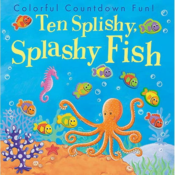 Pre-Owned Ten Splishy, Splashy Fish (Paperback) 1680104128 9781680104127