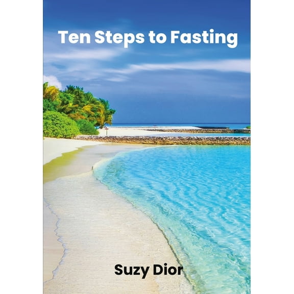 Ten Steps To Fasting (Paperback)