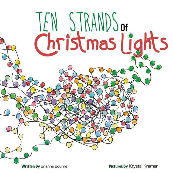 Ten Strands of Christmas Lights, (Paperback)