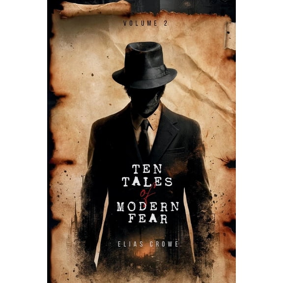 Ten Tales of Modern Fear: Modern Horror Stories 2024, (Paperback)