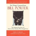 thumbnail image 1 of Pre-Owned Ten Things I Learned from Bill Porter: The Inspiring True Story of the Door-To-Door Salesman Who Changed Lives (Paperback) 157731459X 9781577314592, 1 of 1
