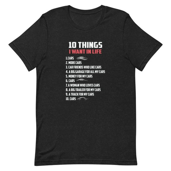 Ten Things I Want In Life Cars Shirt Men 2XL (XS)