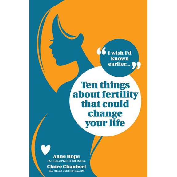Ten Things about Fertility That Could Change Your Life (Paperback)