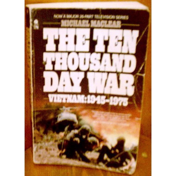 Pre-Owned Ten Thousand Day War: Vietnam: 1945-1975 (Paperback) 0380609703 9780380609703