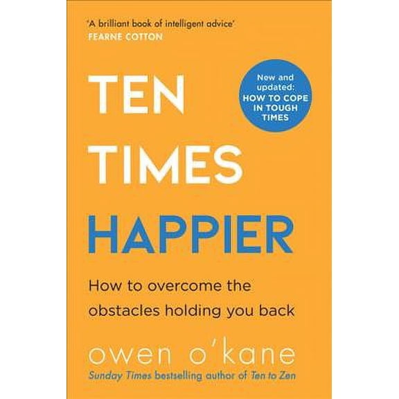 Ten Times Happier How To Let Go Of Whats